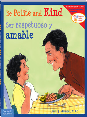 cover image of Be Polite and Kind/Ser respetuoso y amable